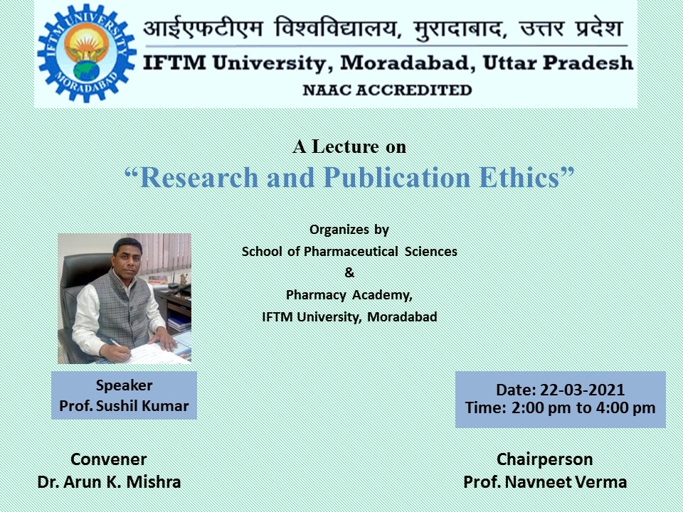 A Lecture on Research and Publication Ethics