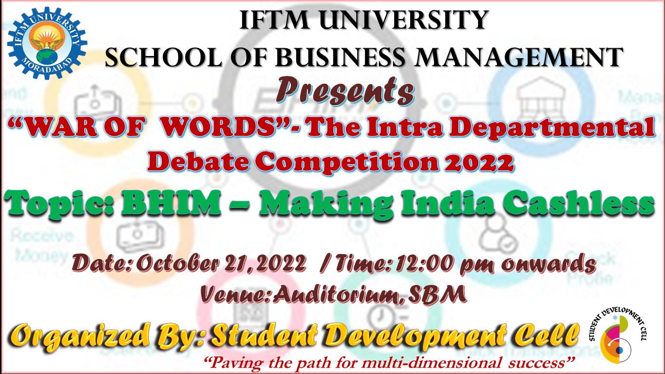 “WAR OF WORDS” – The Intra Departmental Debate Competition on \"BHIM-Making India Cashless\"