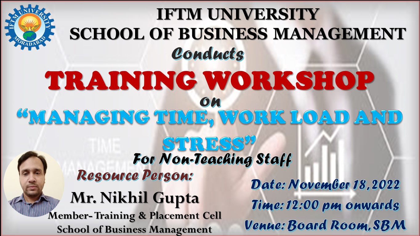 Workshop on Managing Time, Work Load and Stress
