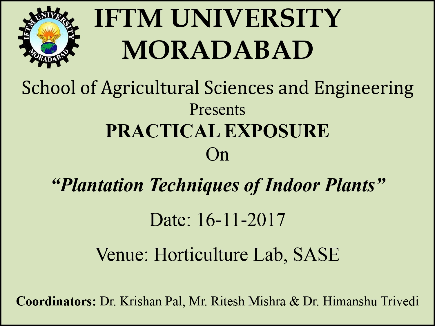 Practical Exposure on Plantation Techniques of Indoor plants