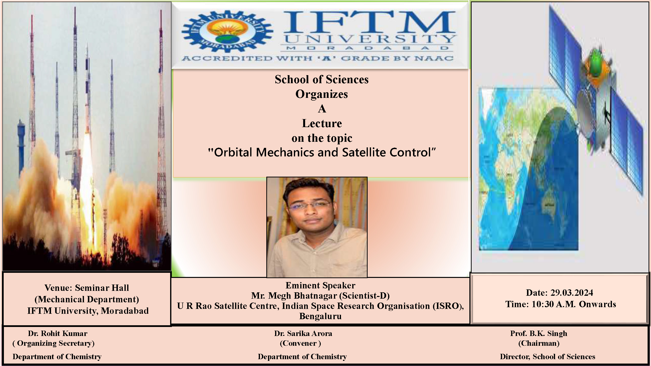 Organizes A Lecture on the topic Orbital Mechanics and Satellite Control