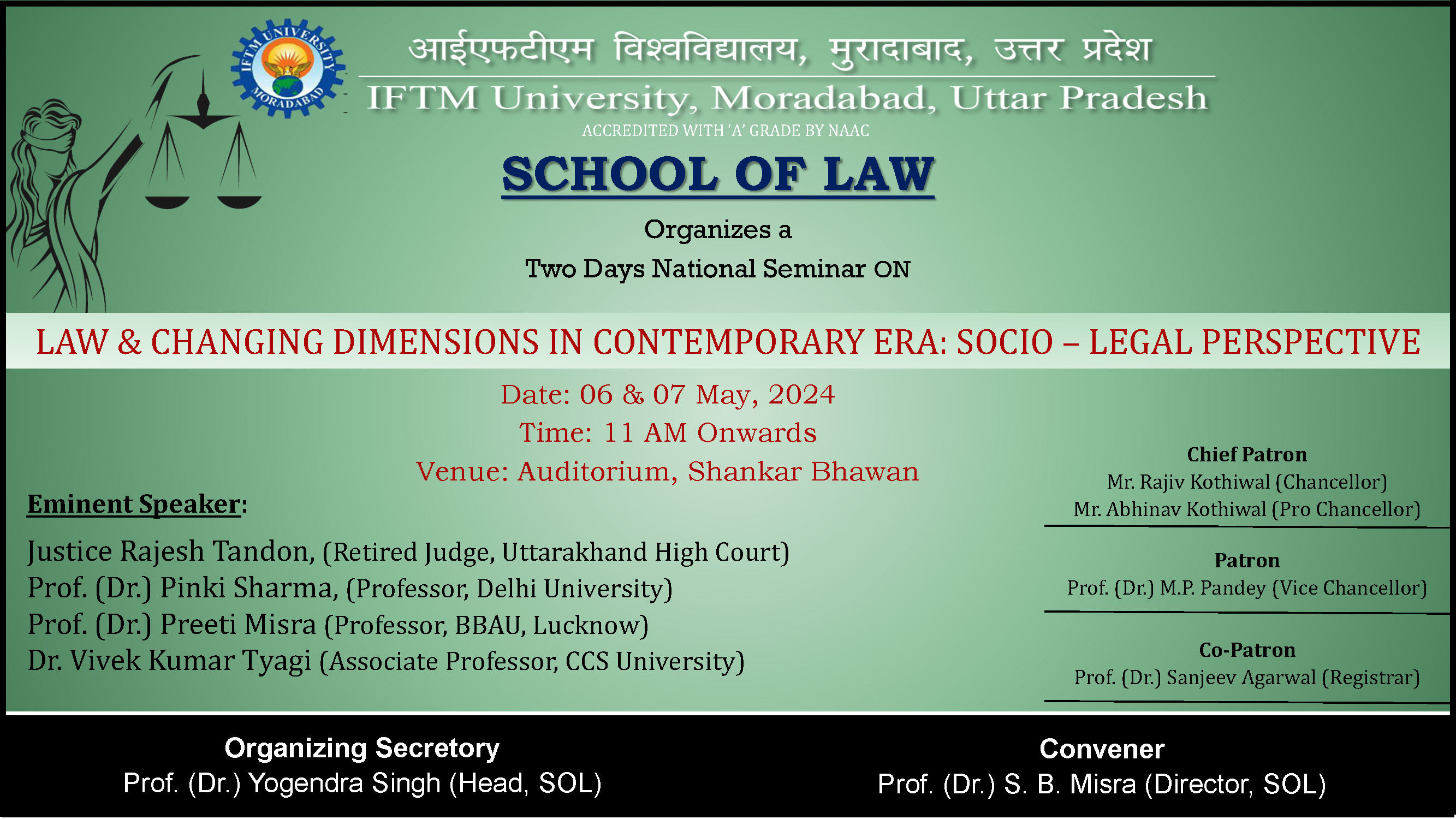 Two Days National Seminar LAW & CHANGING DIMENSIONS IN CONTEMPORARY ERA: SOCIO – LEGAL PERSPECTIVE