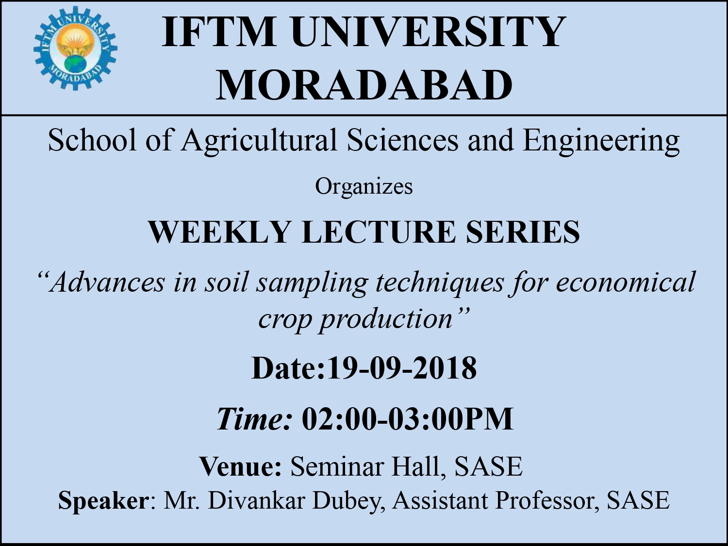 Weekly Lecture Series: “Advances in soil sampling techniques for economical crop production”