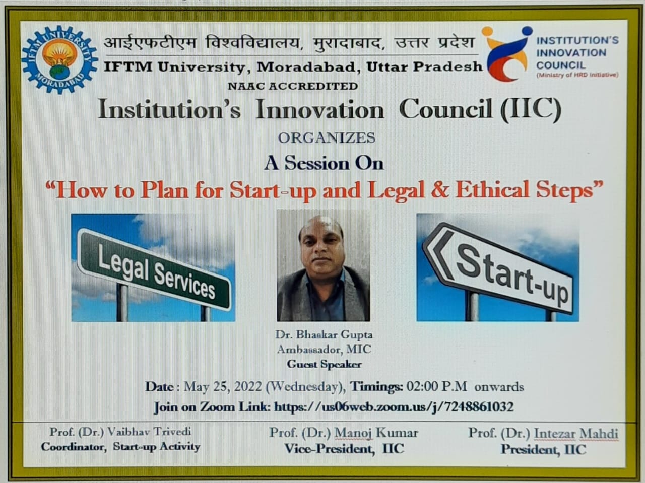 A session on: How to Plan for Start-up and Legal & Ethical Steps. 