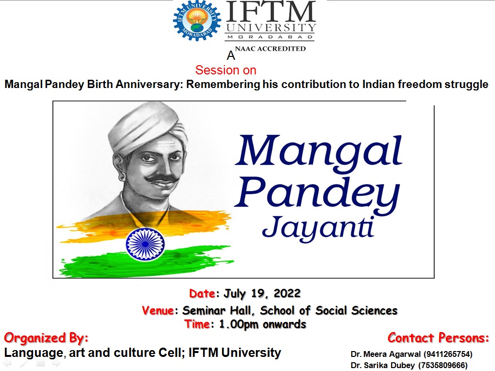 A Session on Mangal Pandey Birth Anniversary: Remembering his contribution to Indian freedom Struggle