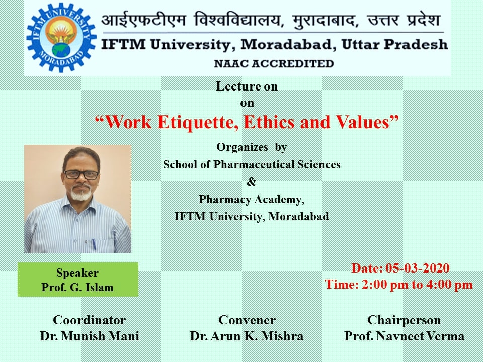 Lecture on Work Etiquette, Ethics and Values