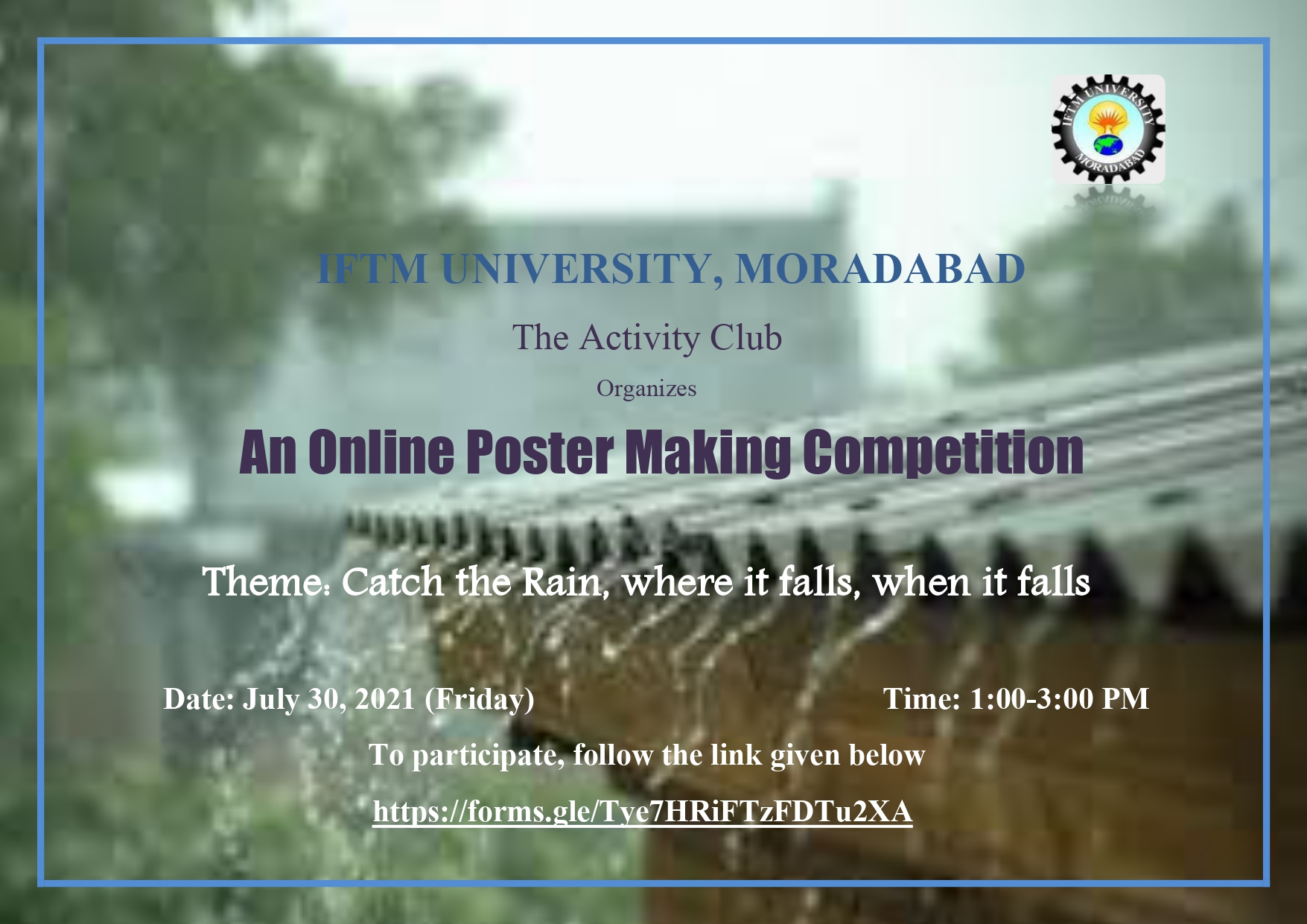 Online Poster Making Competition Theme: Catch the Rain, where it falls, when it falls.