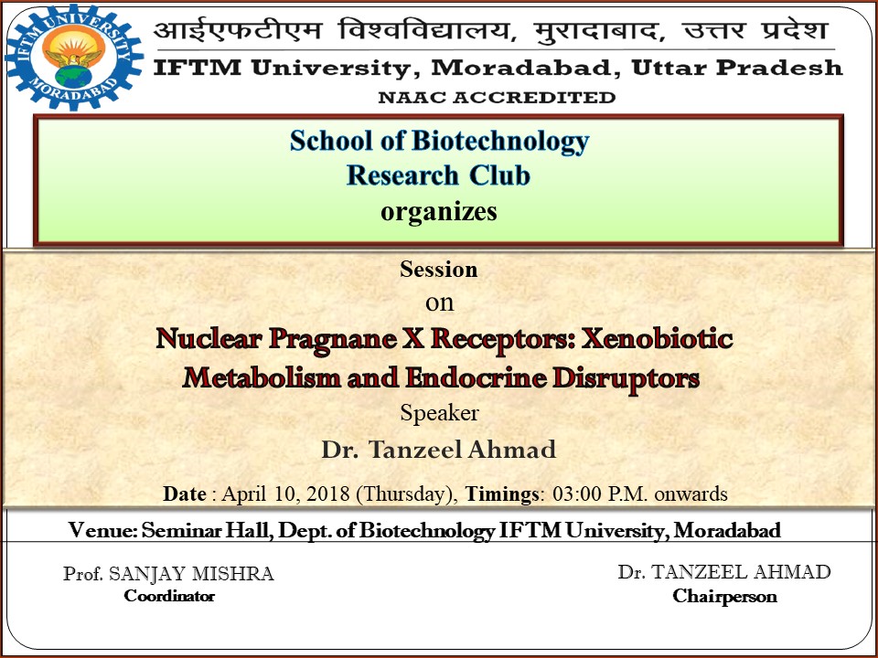 Session on Nuclear Pragnane Receptors enobiotic Metabolism and Endocrine Disruptors