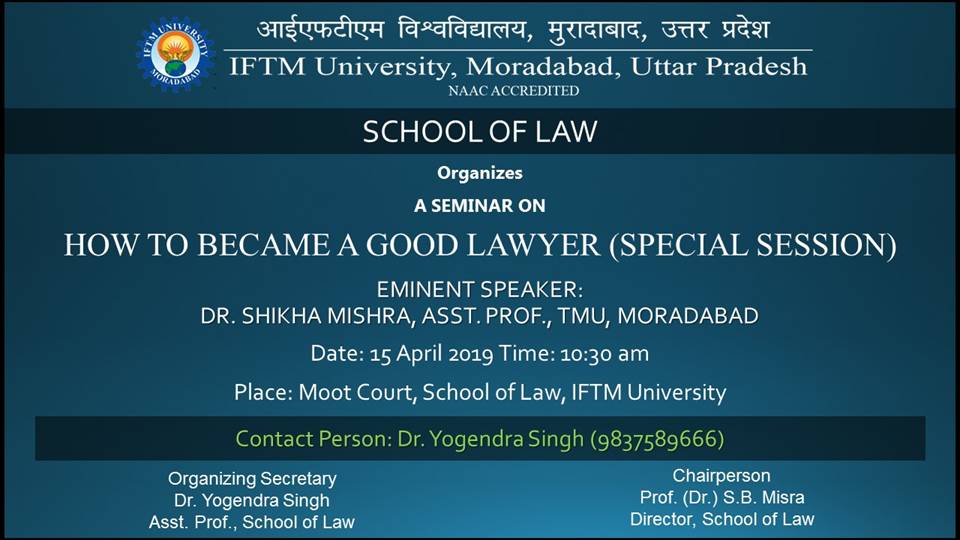How to become a Good Lawyer (Special Session)