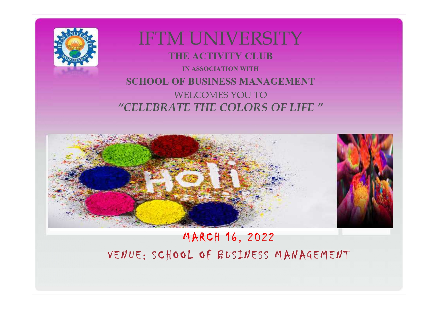 Holi Celebration in association with School of Business Management