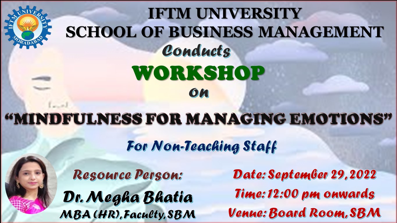 Workshop on “Mindfulness for Managing Emotions”