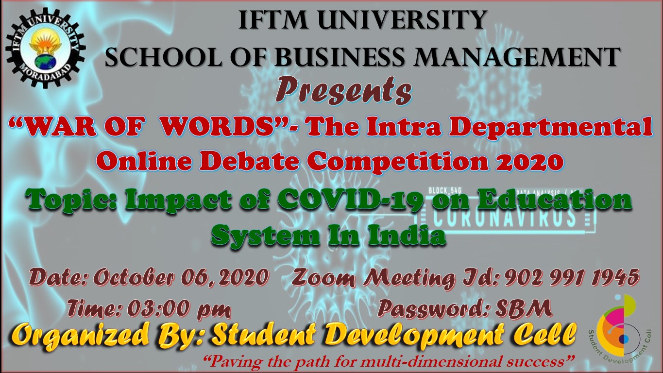“WAR OF WORDS” – The Intra Departmental Online Debate Competition 2020 on “Impact of COVID-19 on Education System in India”