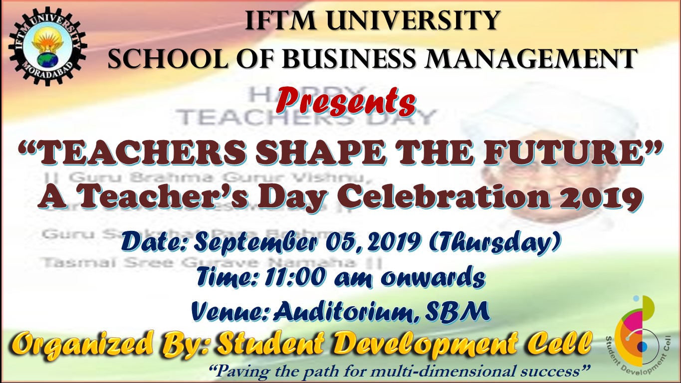 “Teachers Shape Your Future” – A  Teacher’s Day Celebration 2019